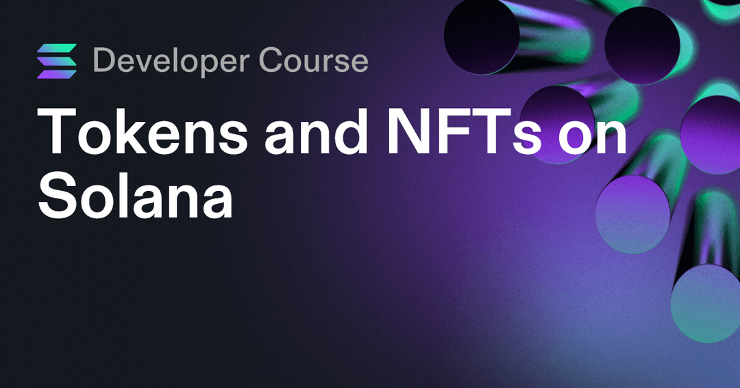 Tokens and NFTs on Solana