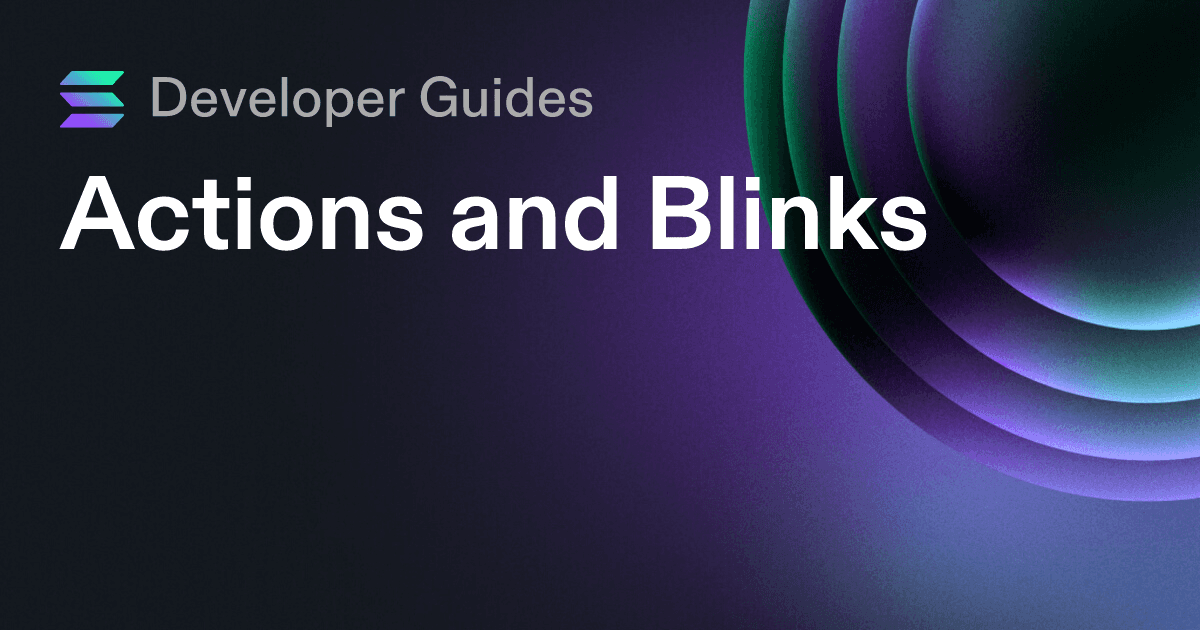 Actions and Blinks